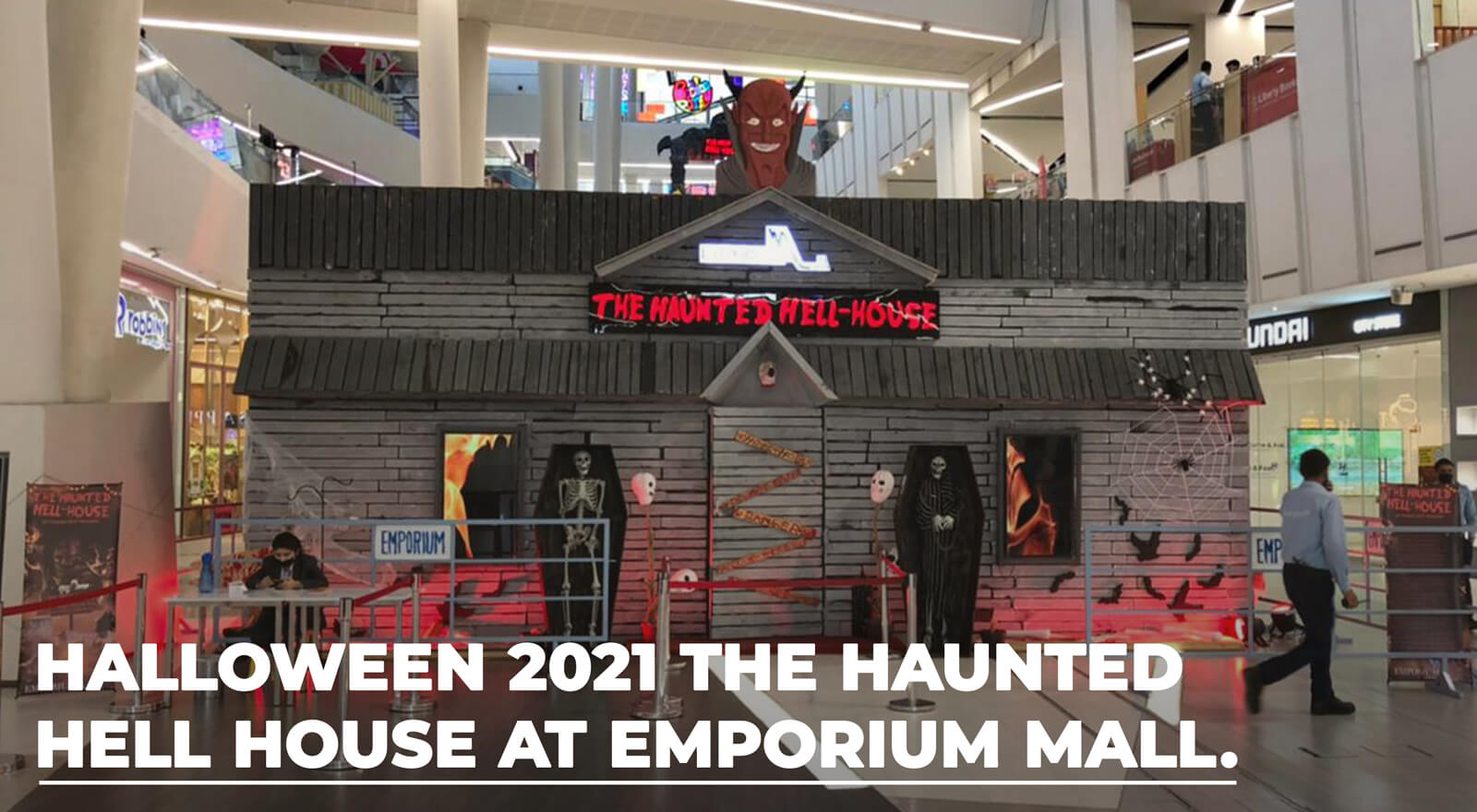 The Haunted Hell House At Emporium Mall